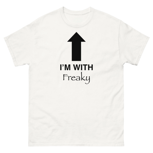 I'M WITH FREAKY TEE!