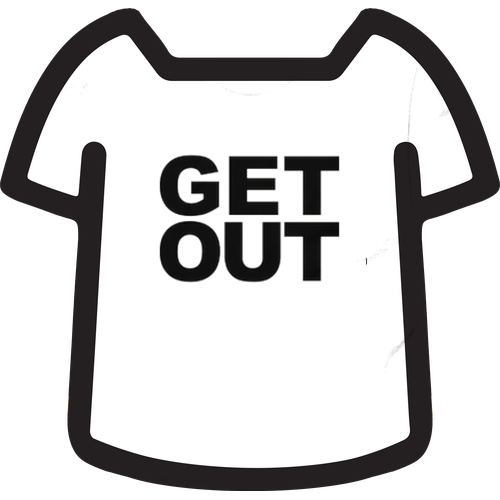 GET OUT SHIRT